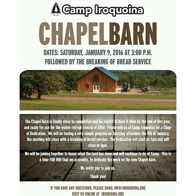 The New Chapel Barn is Ready for use and we are having a dedication ceremony on 1/9/2016, during the College and Career Retreat! Sorry for the short notice. All are invited! Please RSVP.