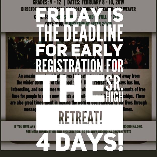 Sr. High Retreat is NEXT Friday! Early Registration Deadline is THIS Friday! Don’t miss out on saving  ! #linkinbio #campiroquoina #winterretreats2019 #iroqsrhigh2019