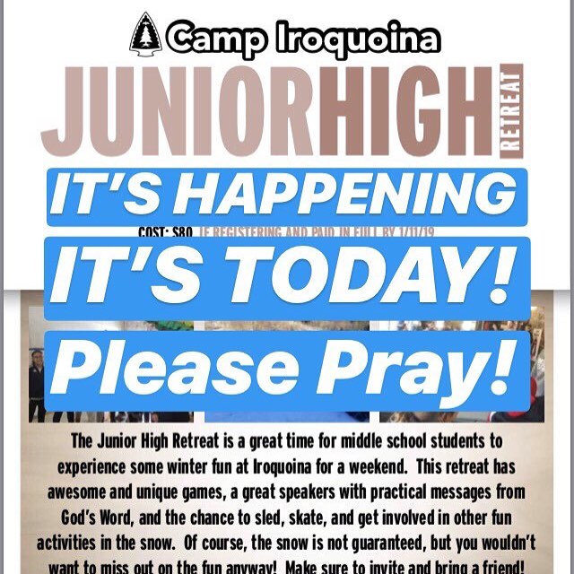 That’s Right! The postponed and rescheduled Jr. High Retreat is TONIGHT! Please join us in praying for a great  weekend, the speaker and God’s Word as it goes forth,  and all those who are coming up! #campiroquoina #winterretreats2019 #itsstilltechnicallywinter #iroqjrhigh2019