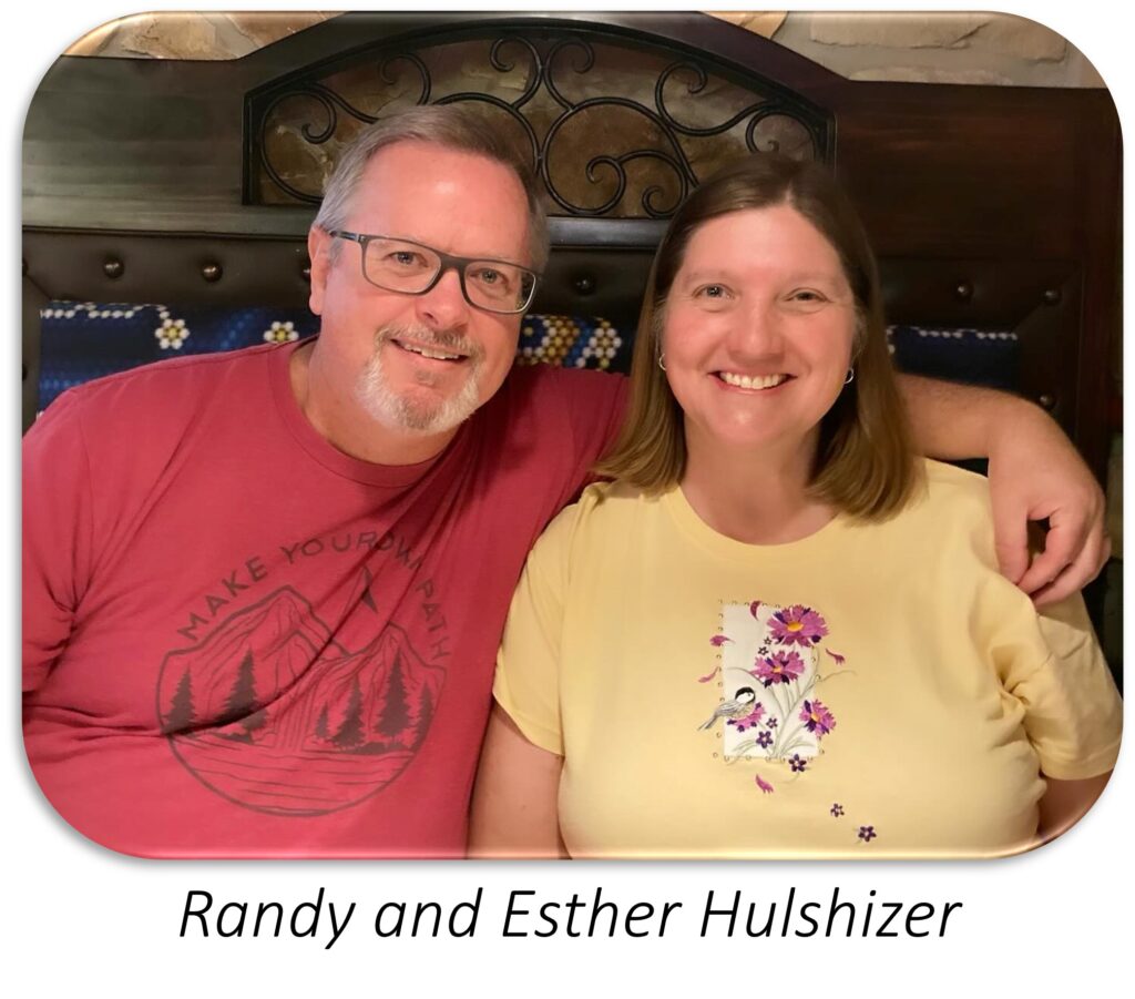 Randy and Esther Hulshizer